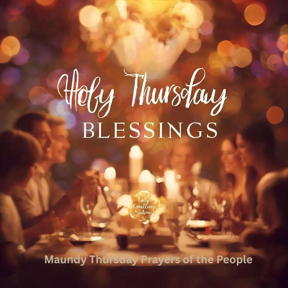 Holy Thursday Blessings