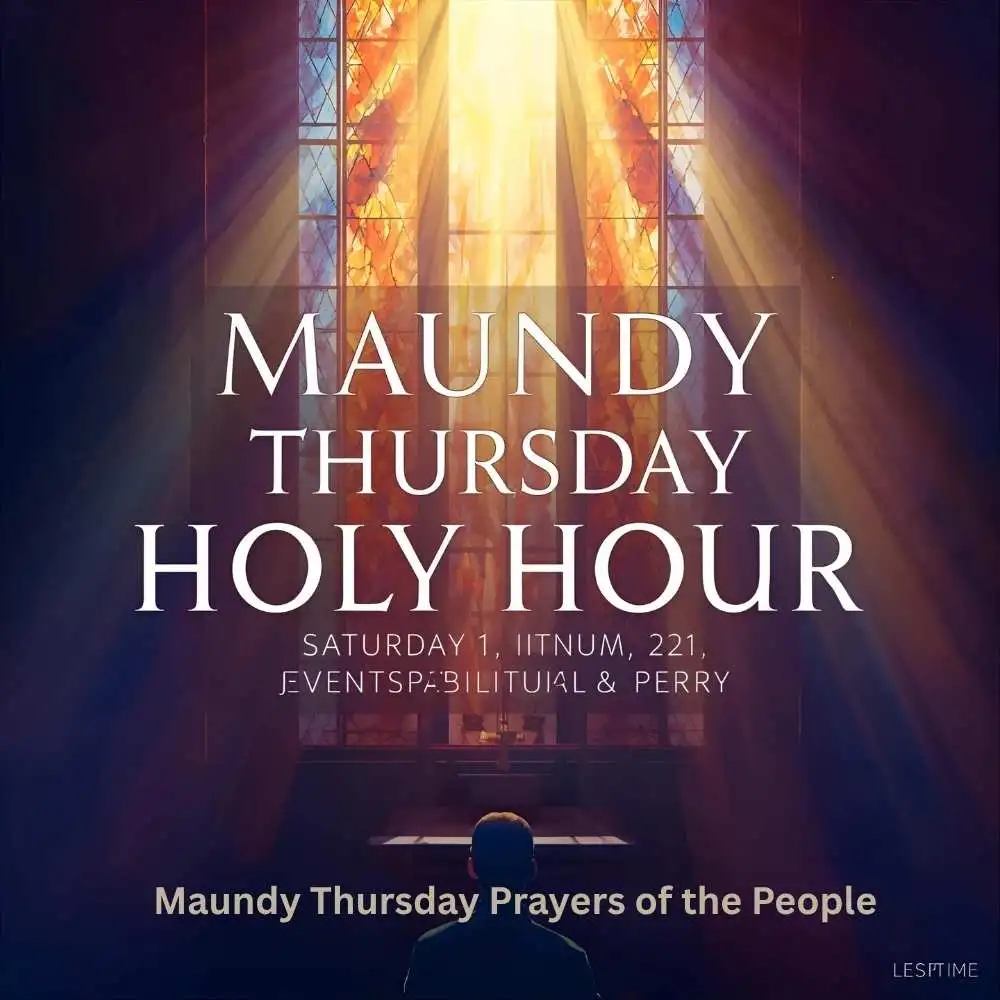 Maundy Thursday Holy Hour Adoration