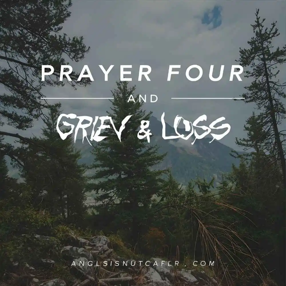 Prayer for Grief and Loss