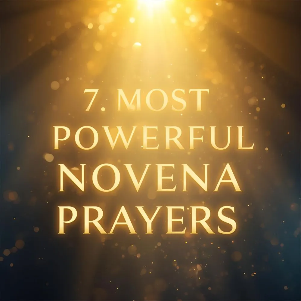 7.2 Most Powerful Novena Prayers