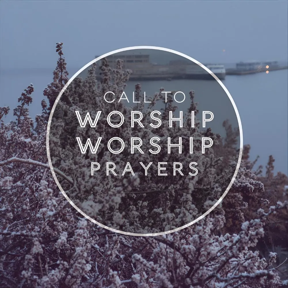 Call to Worship Prayers