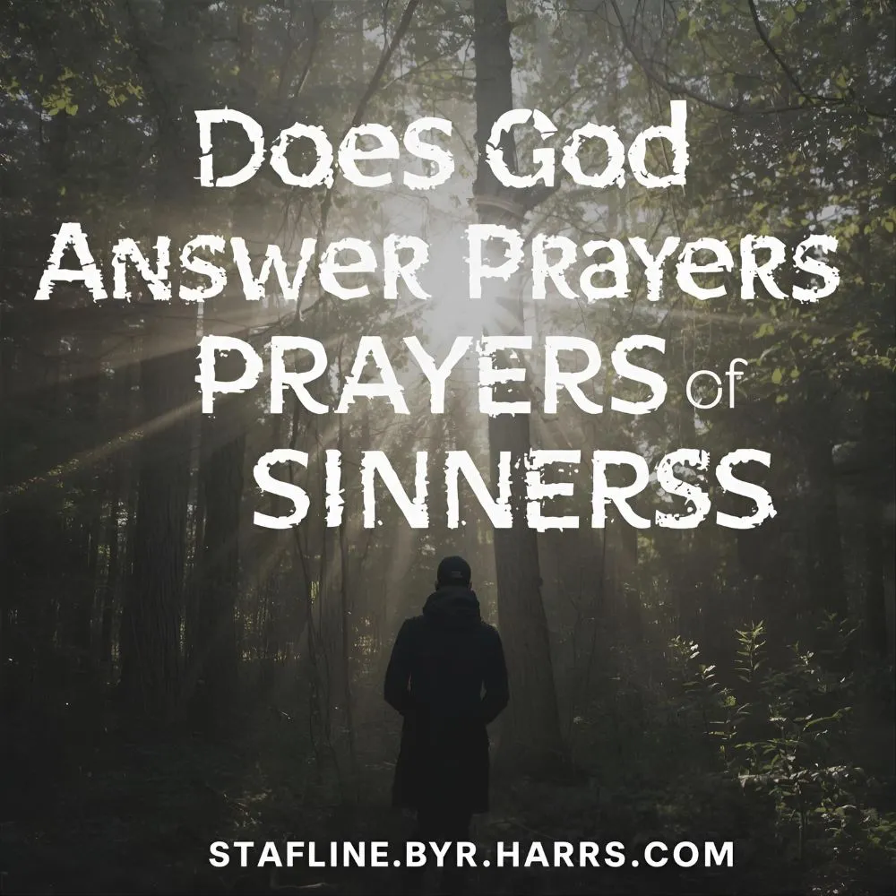 Does God Answer Prayers of Sinners