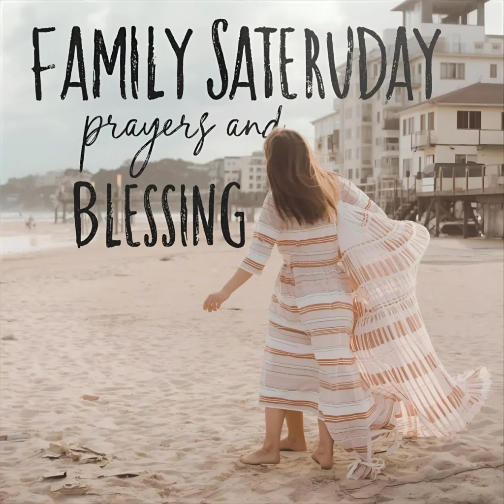 Family Saturday Prayers and Blessings