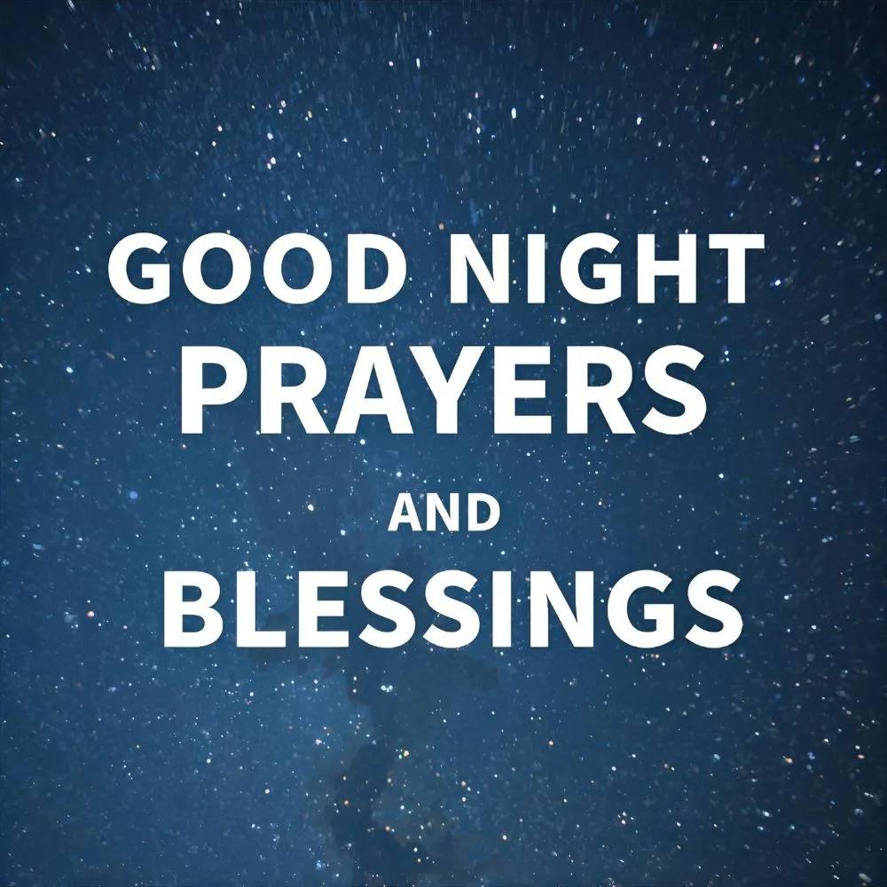 Good Night Prayers and Blessings