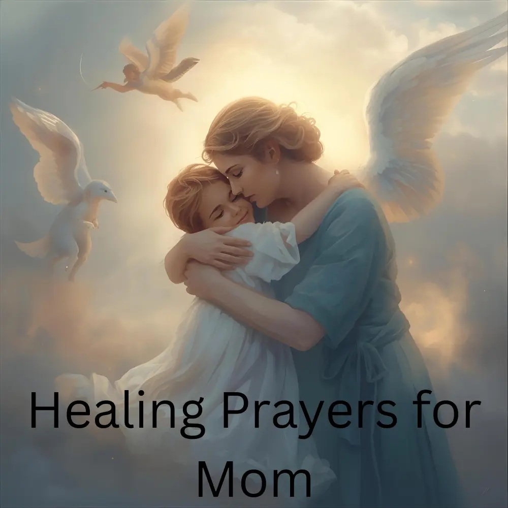 Healing Prayers for Mom