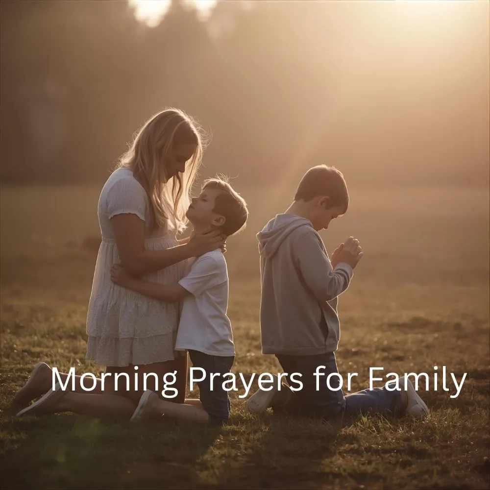 Morning Prayers for Family