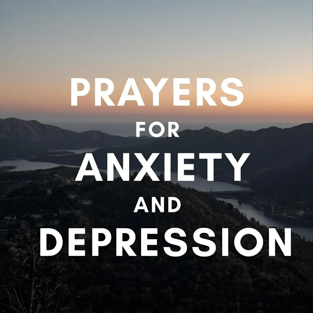 Prayers for Anxiety and Depression