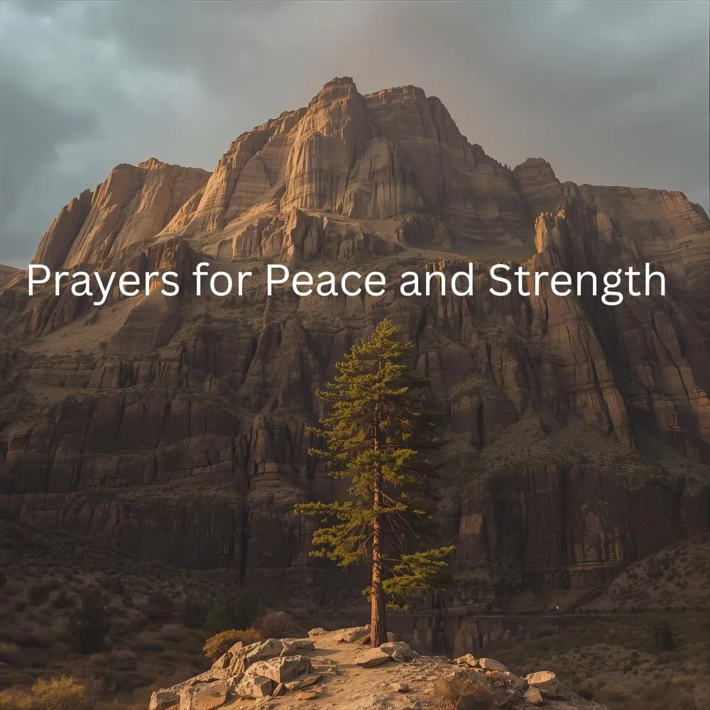 Prayers for Peace and Strength