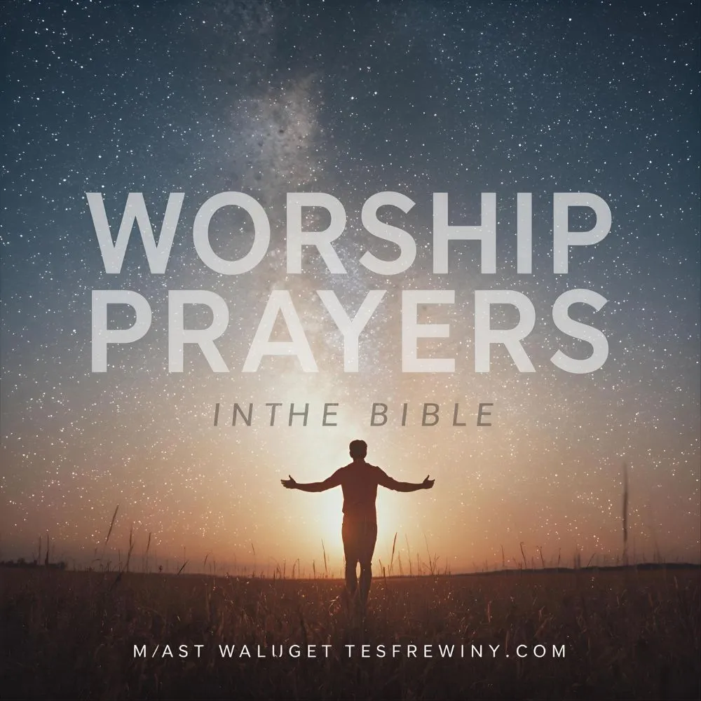 Worship Prayers in the Bible