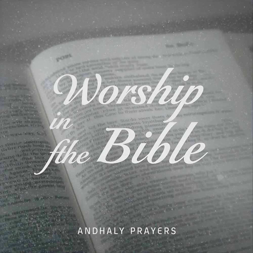 Worship Prayers in the Bible