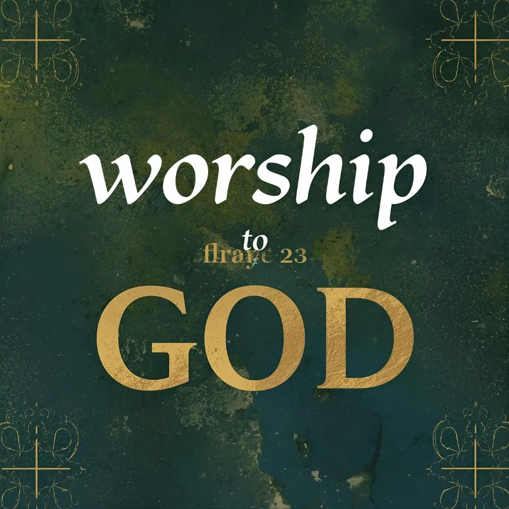 Worship Prayers to God