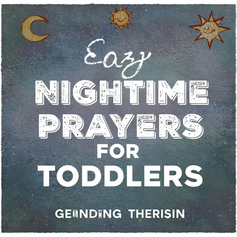 Easy Nighttime Prayers for Toddlers