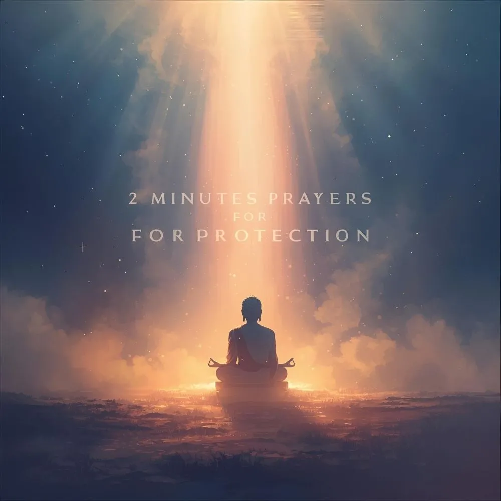 2 Minute Prayers for Protection