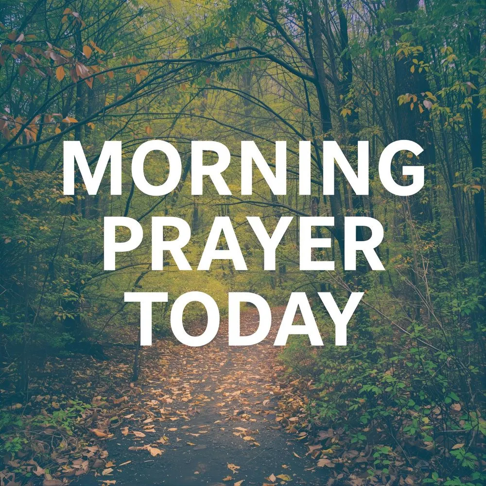 Morning Prayer Today Catholic
