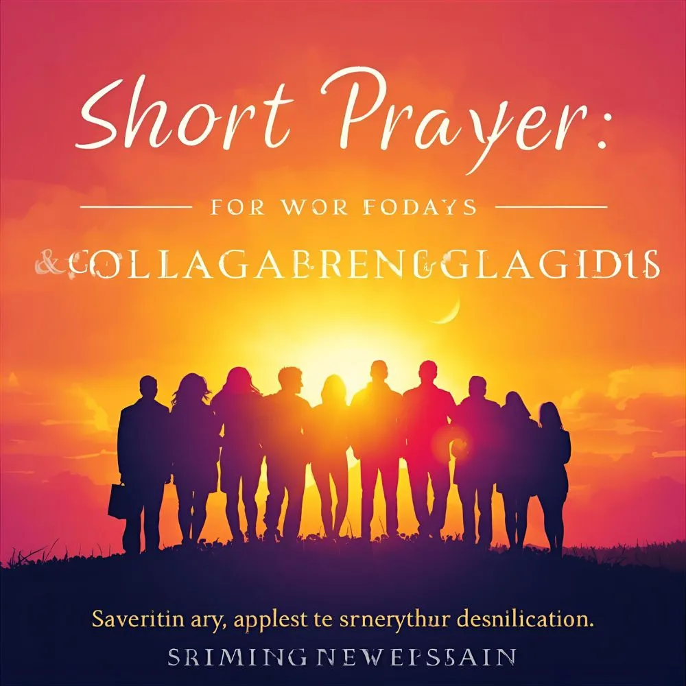 Short Prayer for Work Colleagues