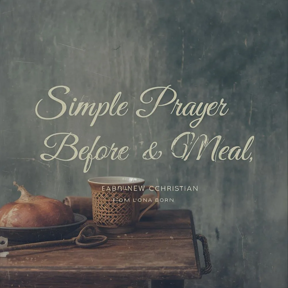 Simple Prayer Before Meal Christian