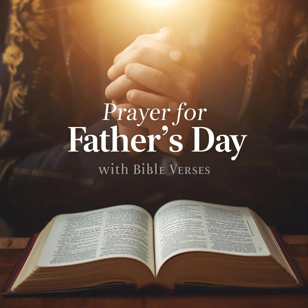 Prayer for Fathers Day with Bible Verses