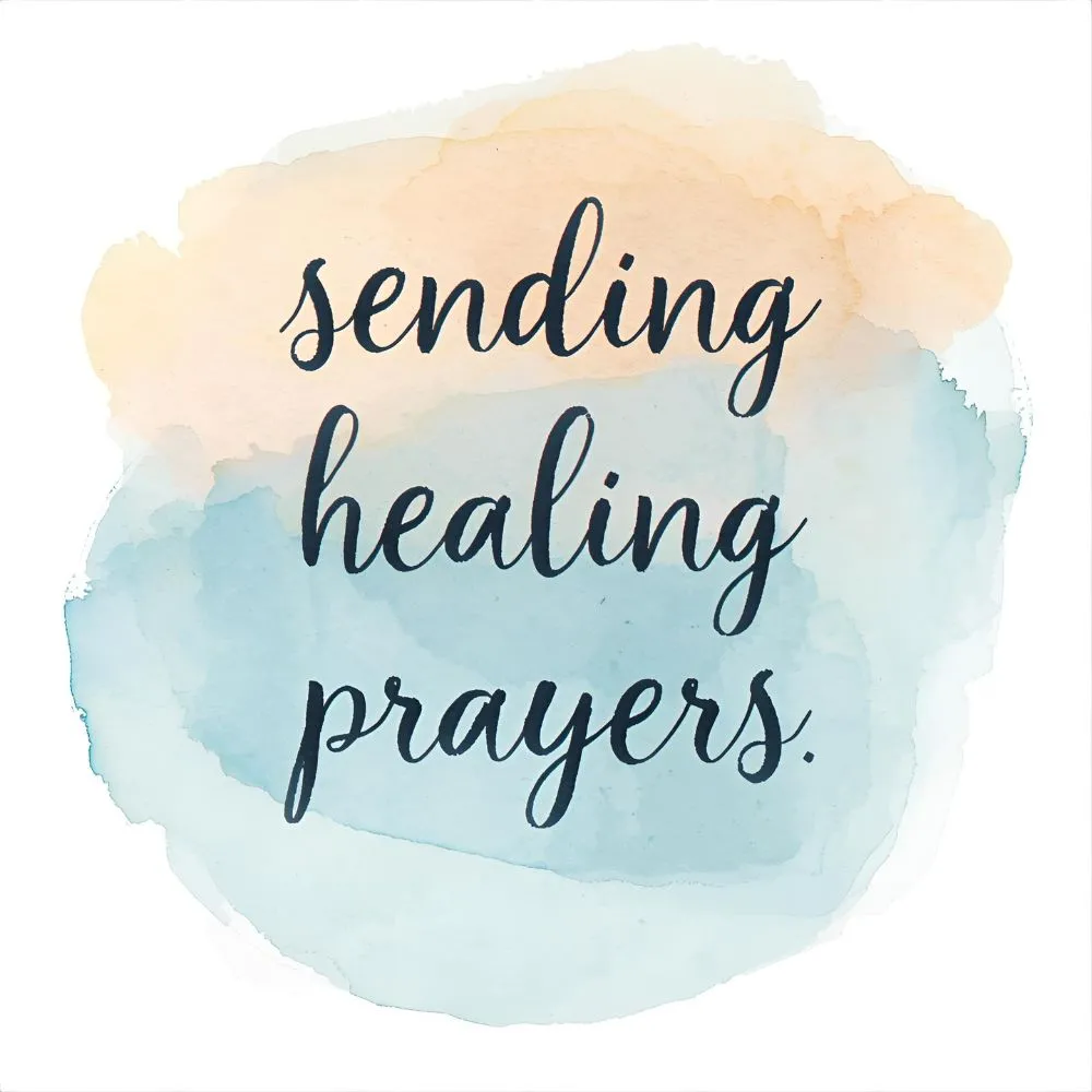 Sending Healing Prayers Message