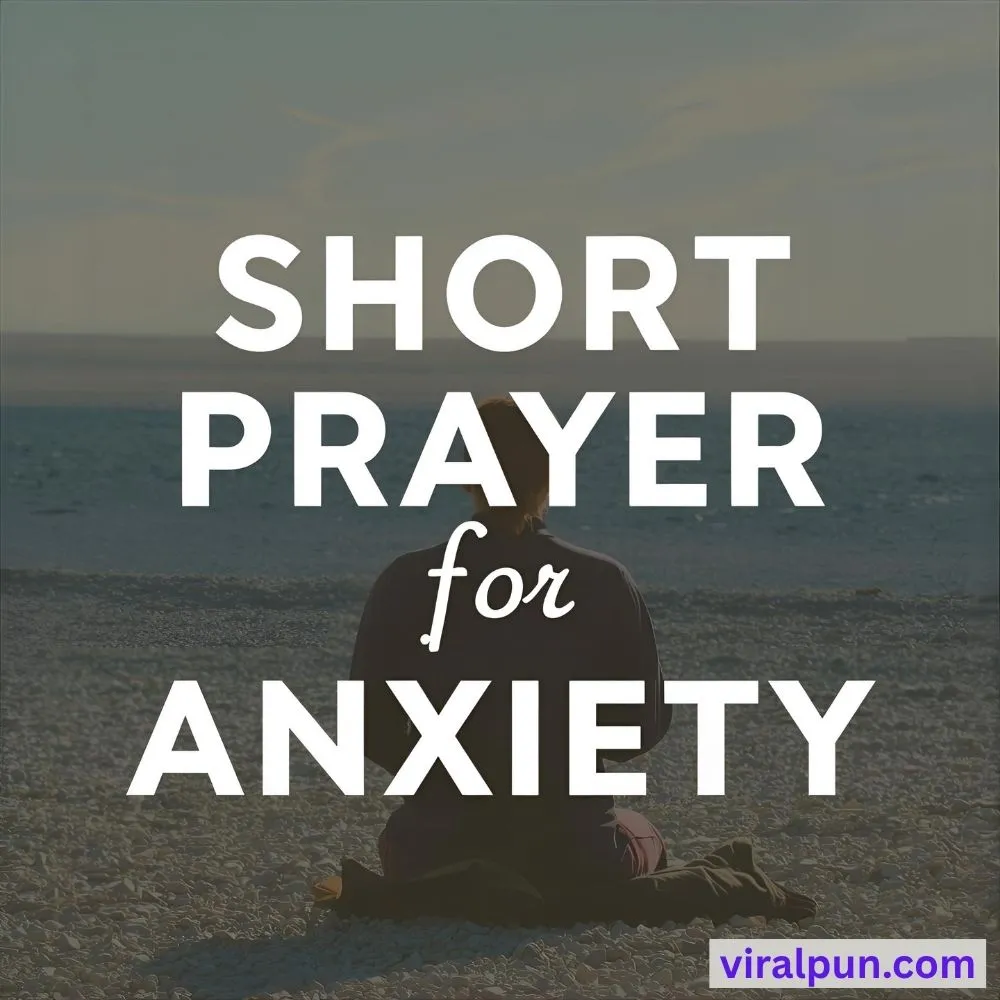 Short Prayer for Anxiety