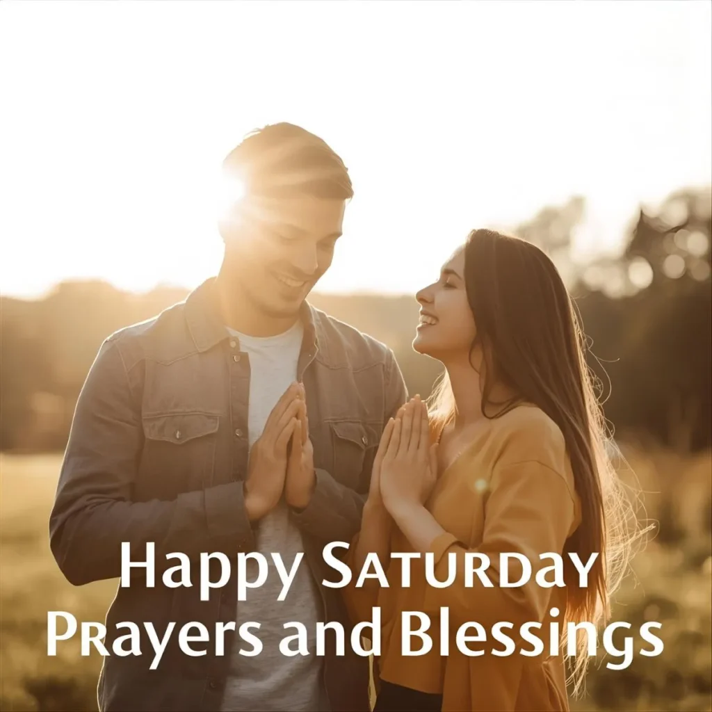Happy Saturday Prayers and Blessings