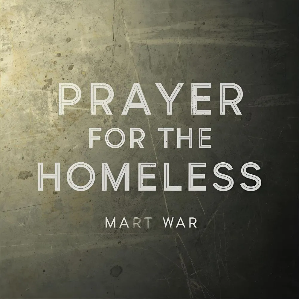 Short Prayer for the Homeless