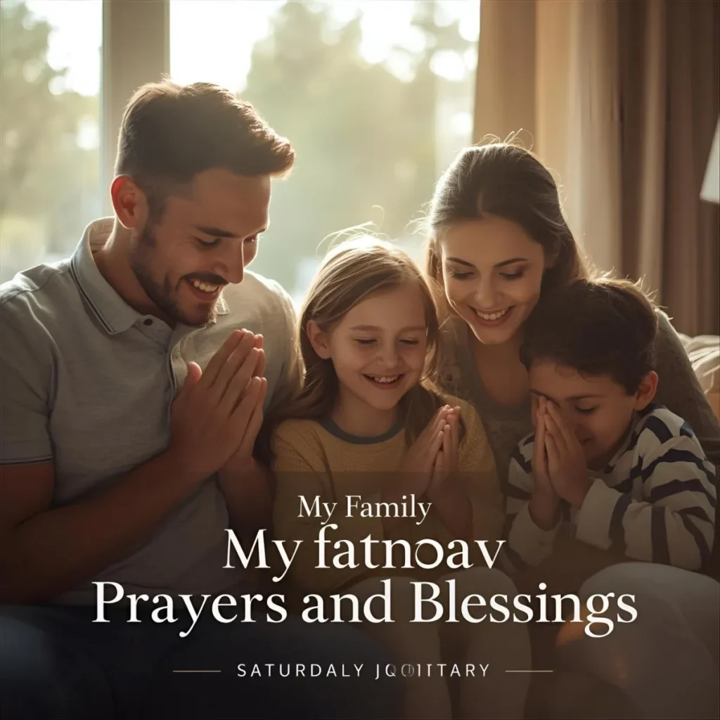 Family Saturday Prayers and Blessings