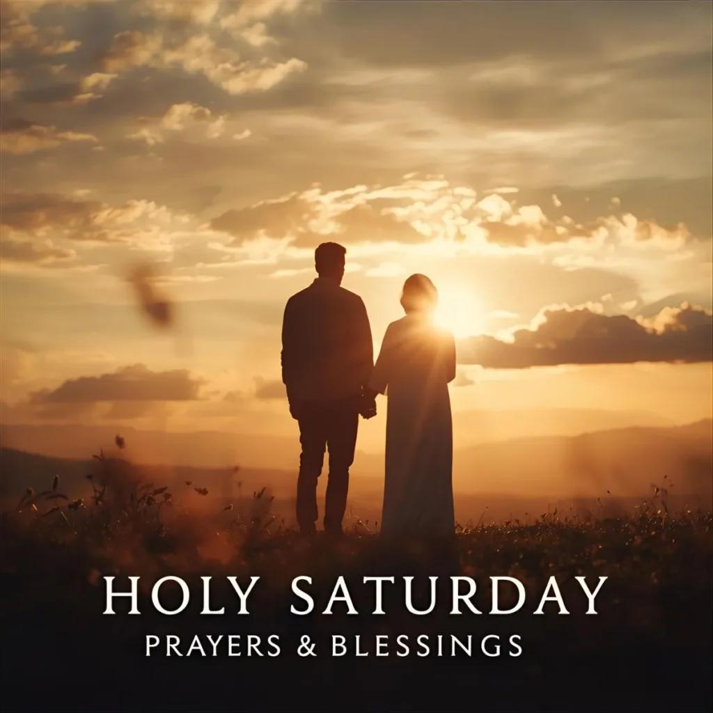 Holy Saturday Prayers and Blessings