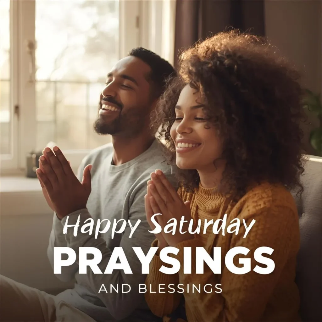 Happy Saturday Prayers and Blessings