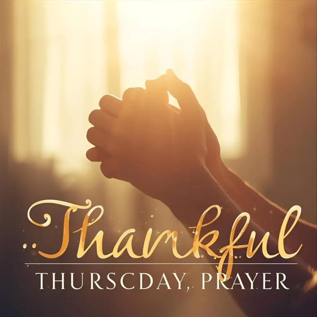 Thankful Thursday Prayer