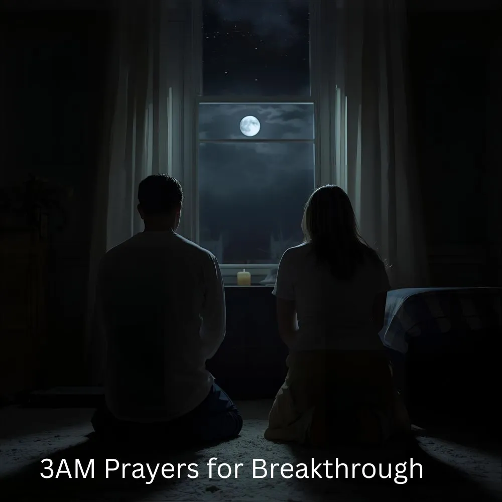 3AM Prayers for Breakthrough