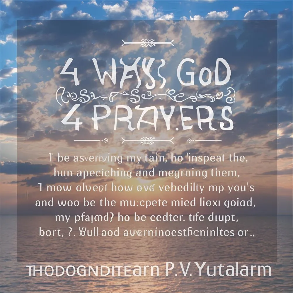 4 Ways God Answers Prayers