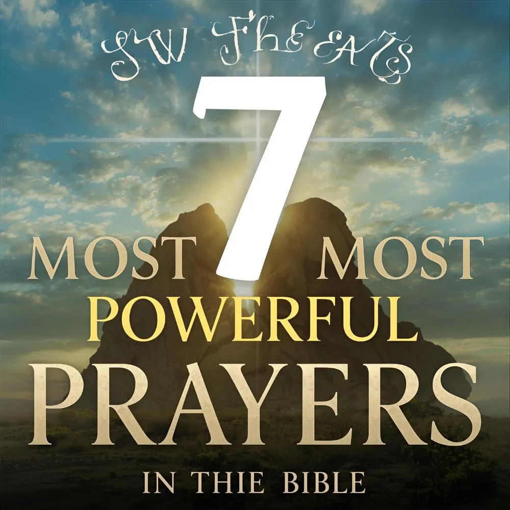 7 most powerful prayers in the bible