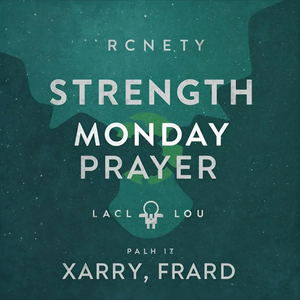 Strength Monday Prayer