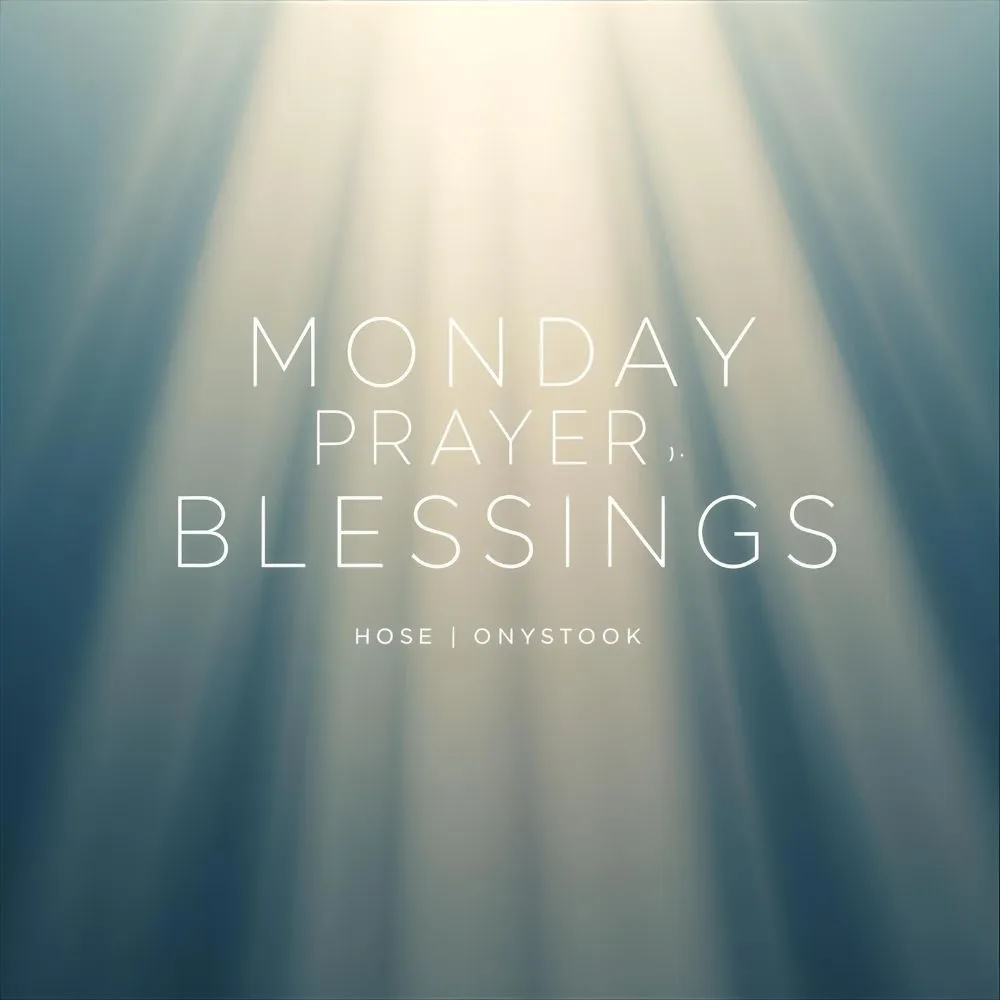 Monday Prayer Blessings
