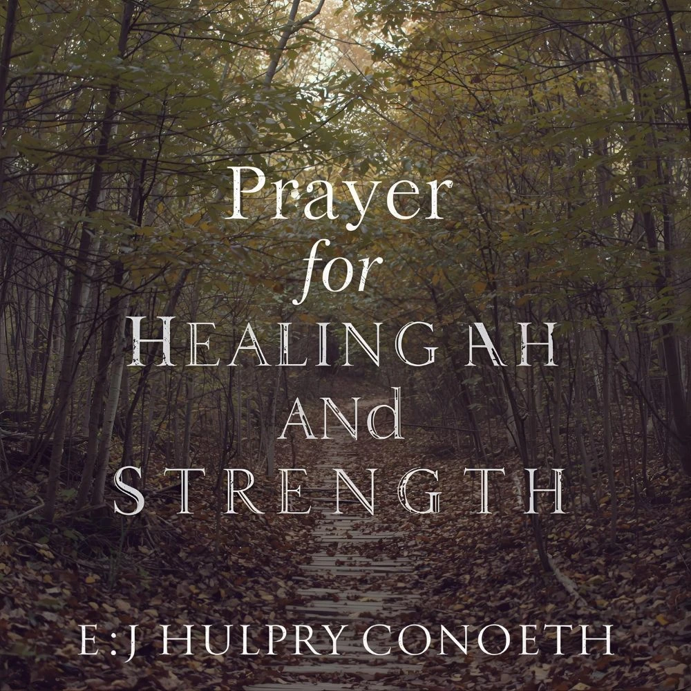 Prayer for Healing and Strength