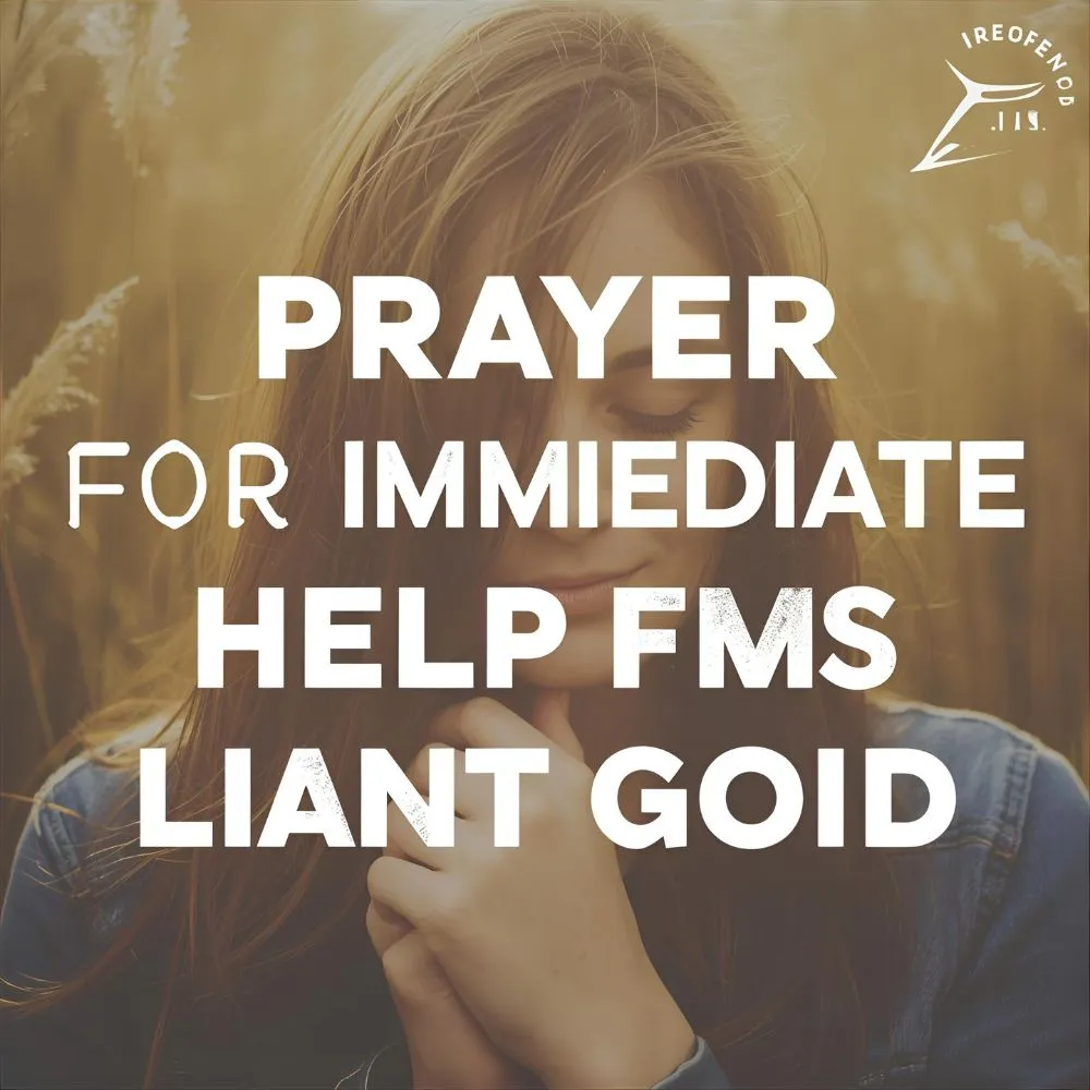 Prayer for Immediate Help from God