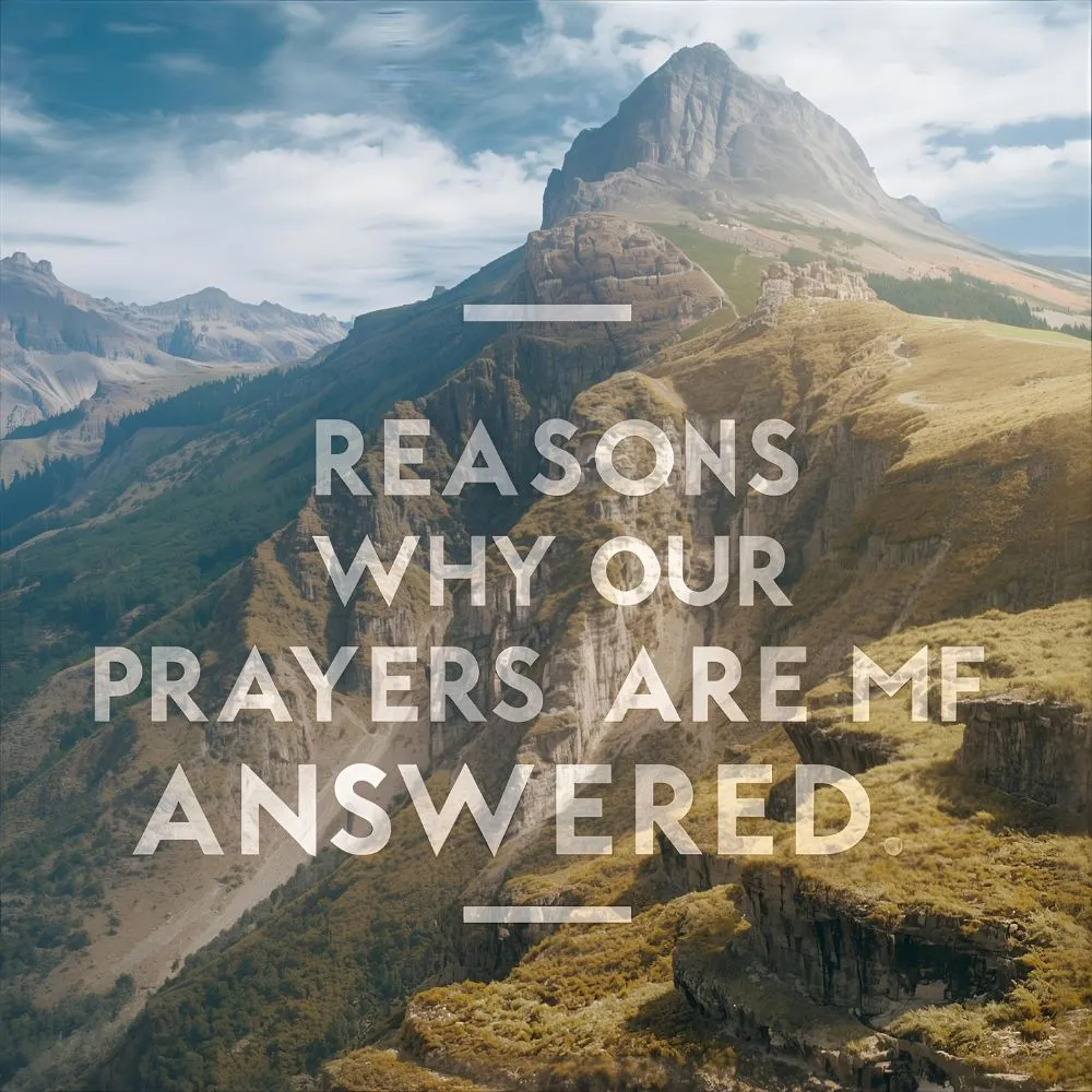 10 Reasons Why Our Prayers Are Not Answered