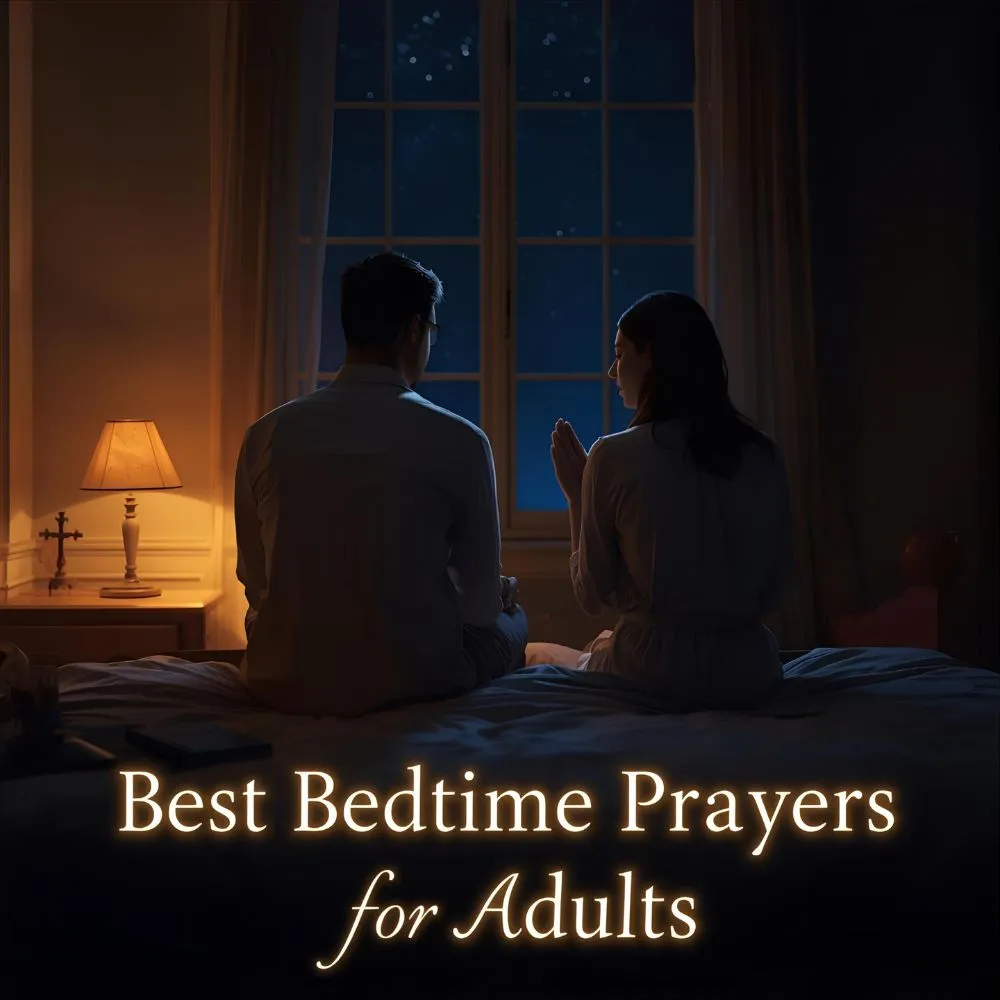 Best Bedtime Prayers for Adults