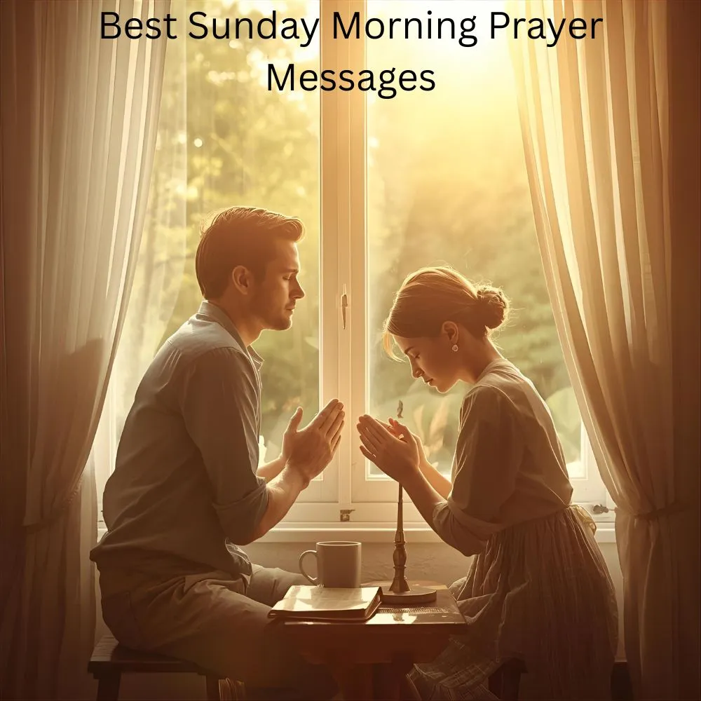 Best Sunday Morning Prayer Messages