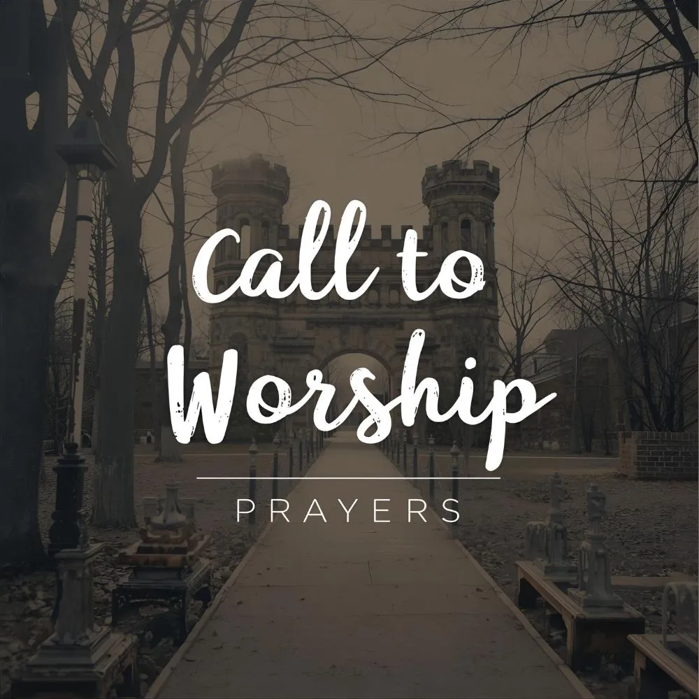 Call to Worship Prayers