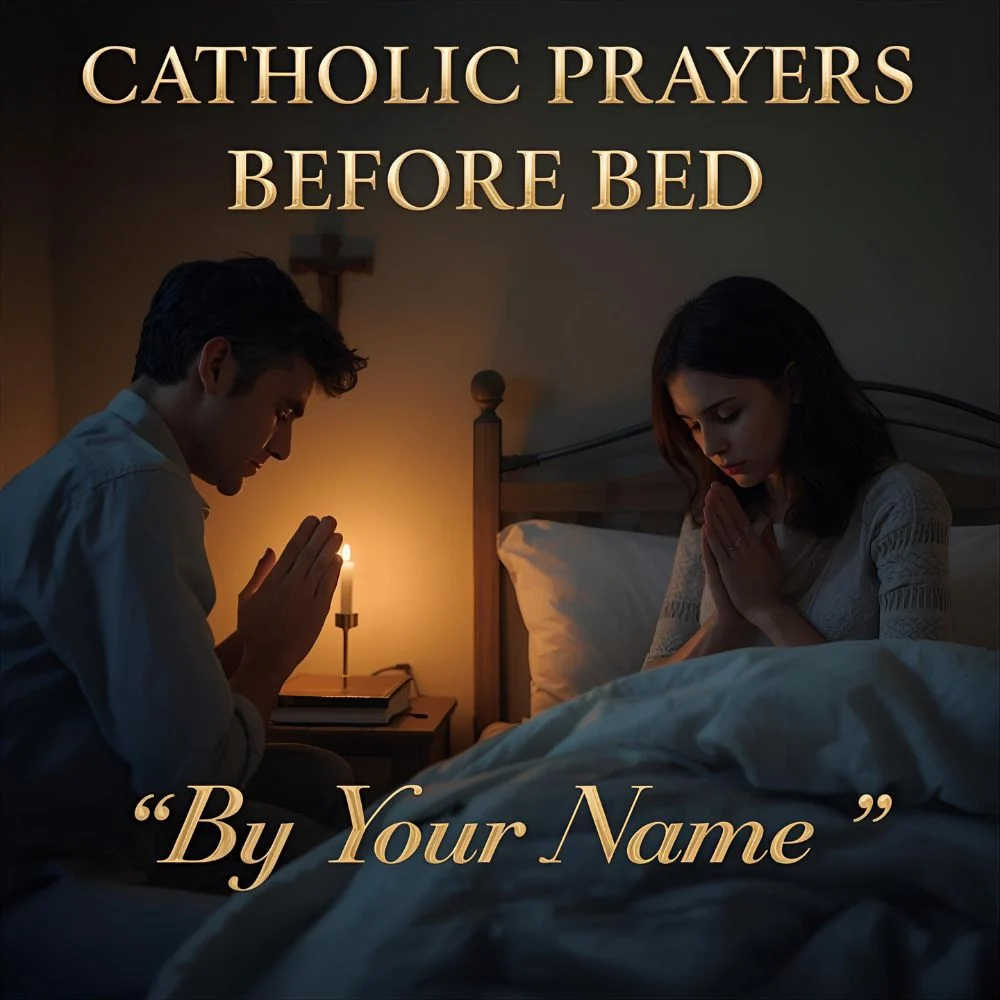 Catholic Prayers Before Bed