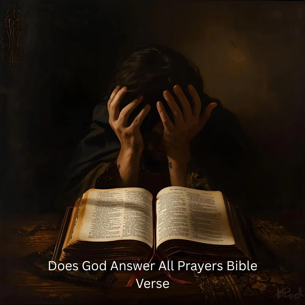 Does God Answer All Prayers Bible Verse