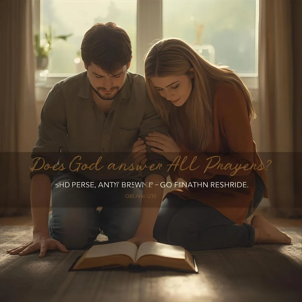 Does God Answer All Prayers Bible Verse