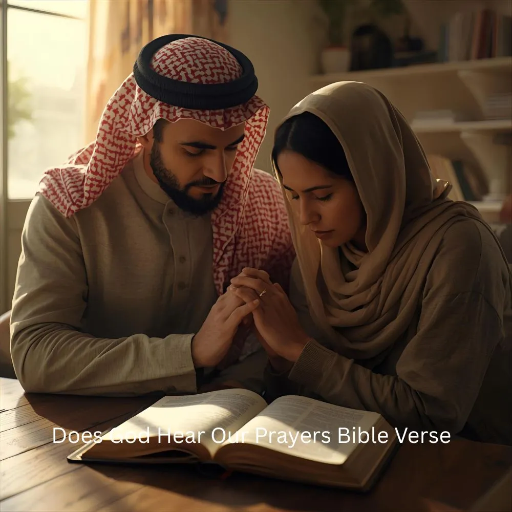 Does God Hear Our Prayers Bible Verse