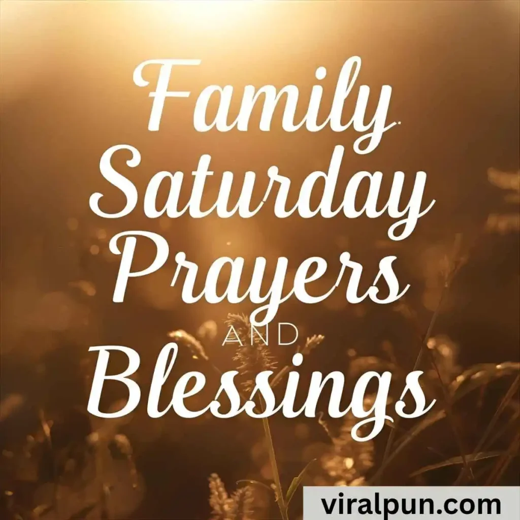 Family Saturday Prayers and Blessings