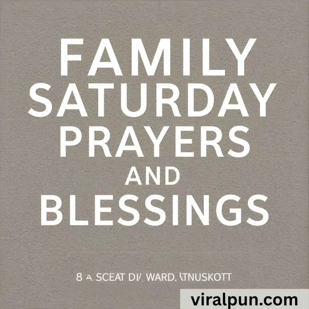 Family Saturday Prayers and Blessings