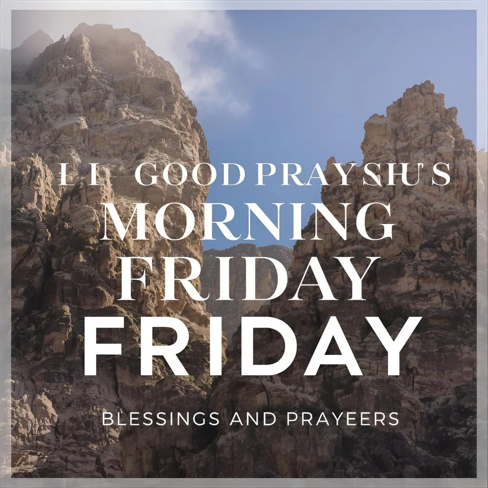 Good Morning Friday Blessings and Prayers