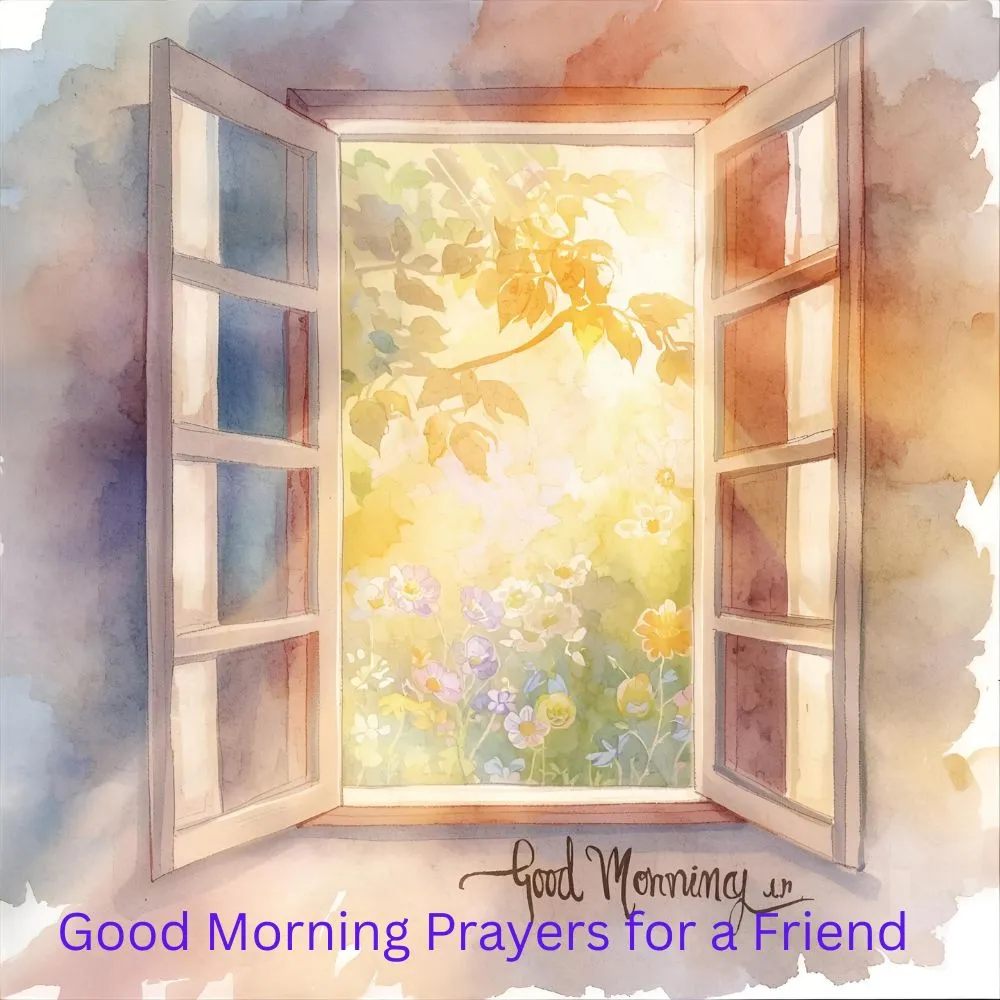 Good Morning Prayers for a Friend