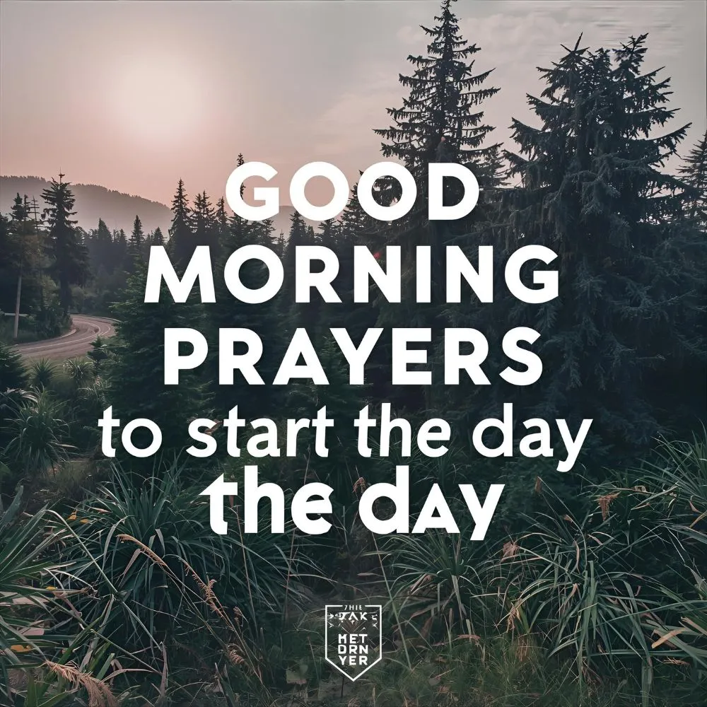 Good Morning Prayers to Start the Day