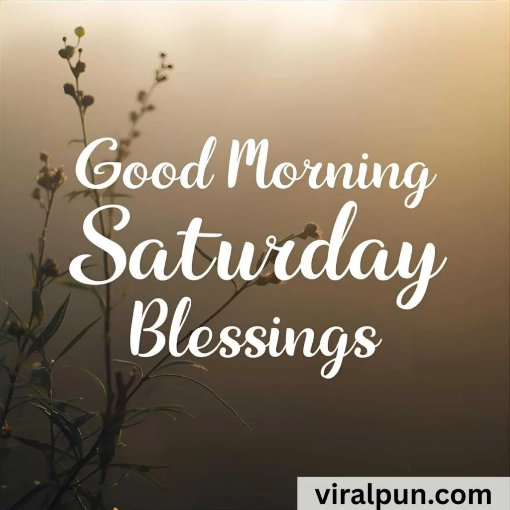 Good Morning Saturday Prayers and Blessings